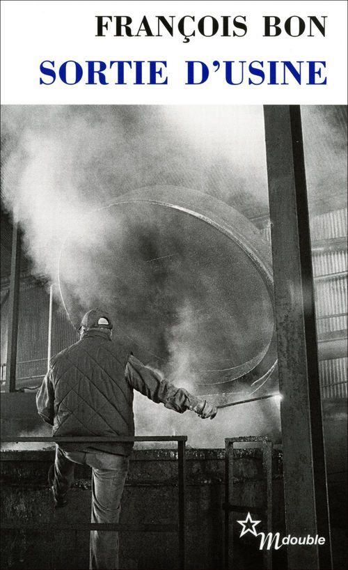 ebook cover of Sortie d'usine, by François Bon