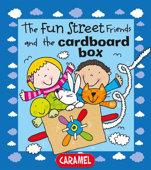 ebook cover of The Fun Street Friends and the Cardboard Box, by Fun Street Friends, Simon Abbott