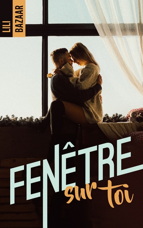 ebook cover of Fenêtre sur toi, by Lili Bazaar