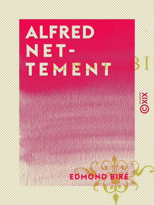 ebook cover of Alfred Nettement, by Edmond Bire