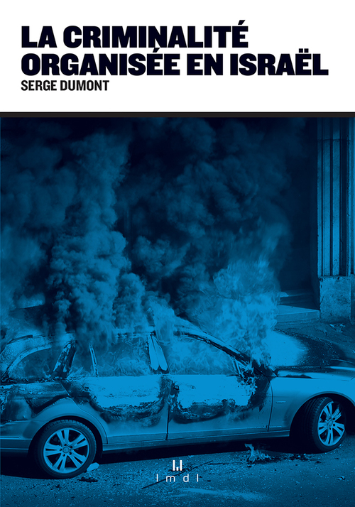 ebook cover of La criminalité organisée en Israël, by Serge Dumont