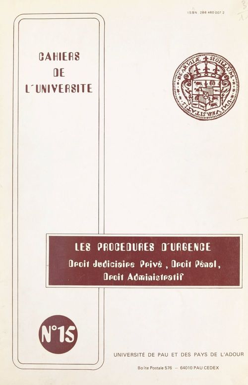 ebook cover of Les procédures d'urgence : droit judiciaire privé, droit pénal, droit administratif, by Colloque Des Instituts D'Etudes Judiciai, Departement D'Etudes Regi