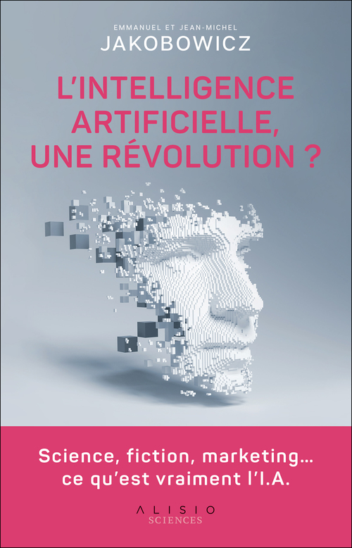 ebook cover of L'intelligence artificielle, une révolution ?, by Emmanuel Jakobowicz