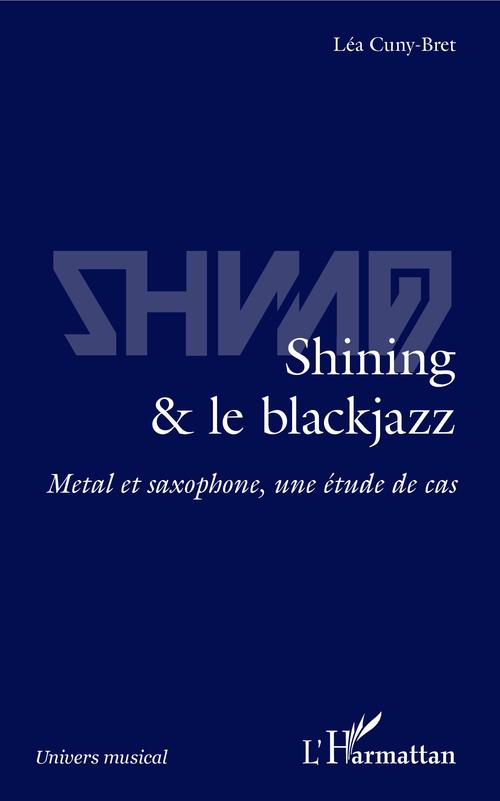 ebook cover of Shining & le blackjazz, by Cuny-Bret Lea