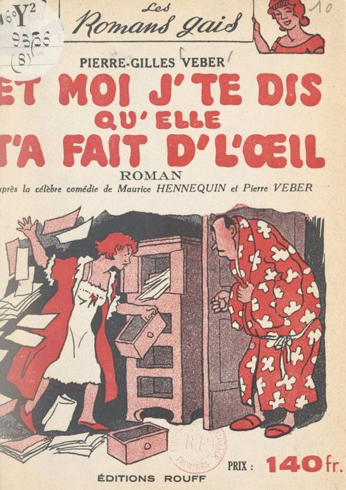 Couverture ebook de Et moi j'te dis qu'elle t'a fait d'l'oeil, de Pierre-Gilles Veber