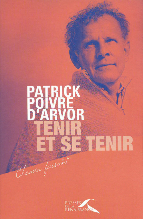Couverture ebook de Tenir et se tenir, de Patrick Poivre d'Arvor