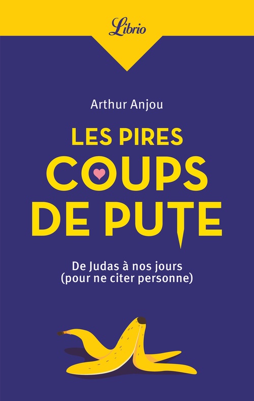 ebook cover of Les pires coups de pute, by Arthur Anjou