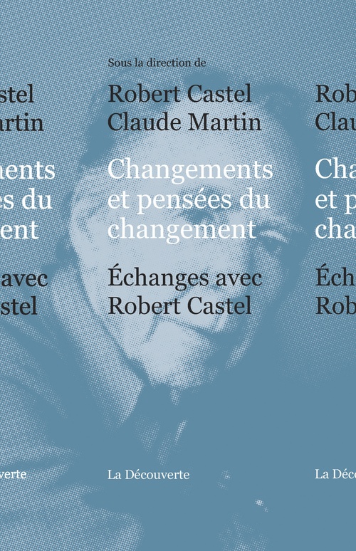 ebook cover of Changements et pensées du changement, by Robert Castel, Claude Martin
