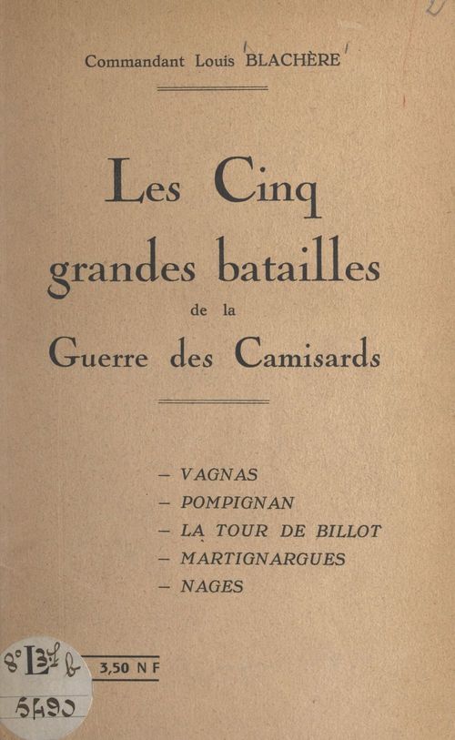 Couverture ebook de Les cinq grandes batailles de la guerre des Camisards, de Louis Blachere