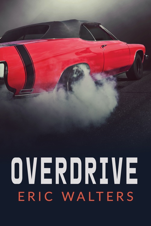 ebook cover of Overdrive, by Eric Walters
