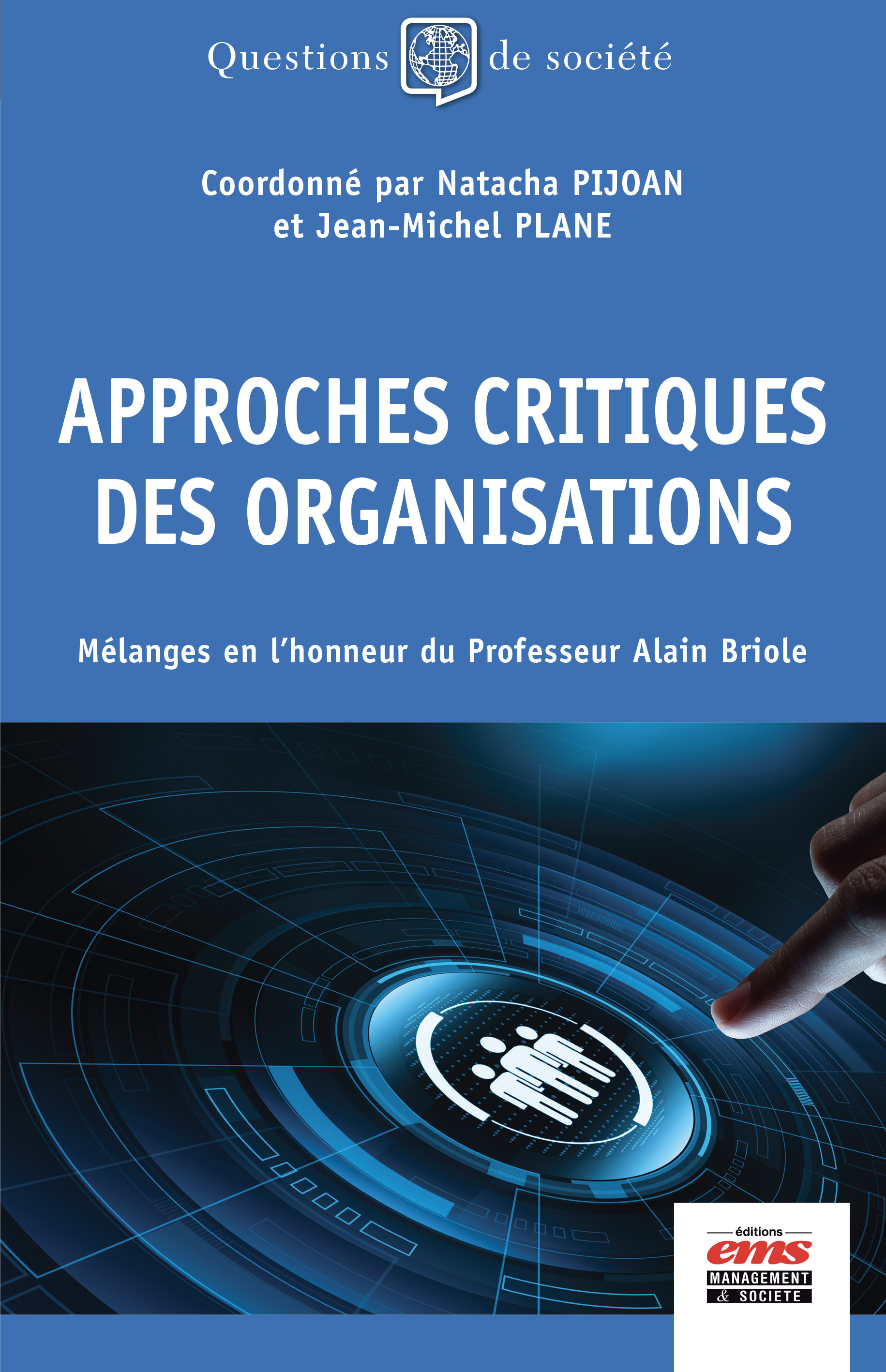 ebook cover of Approches critiques des organisations, by Natacha Pijoan, Jean-Michel Plane