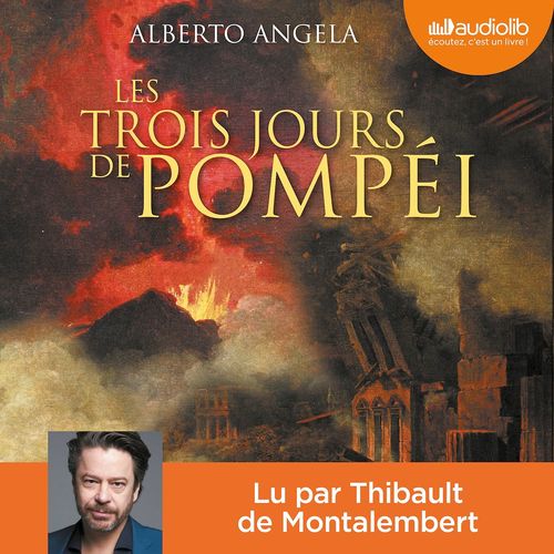 Couverture audiobook de Les Trois Jours de Pompéi, de Alberto Angela