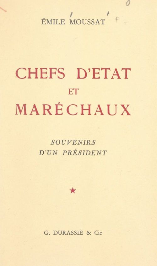 Couverture ebook de Chefs d'État et maréchaux, de Emile Moussat