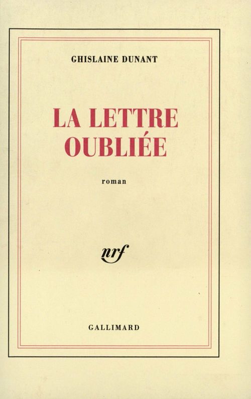 Couverture ebook de La Lettre oubliée, de Ghislaine Dunant