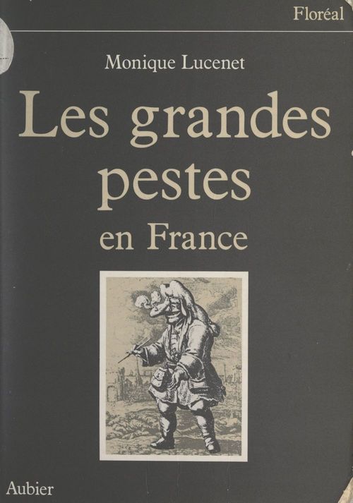 Couverture ebook de Les grandes pestes en France, de Monique Lucenet
