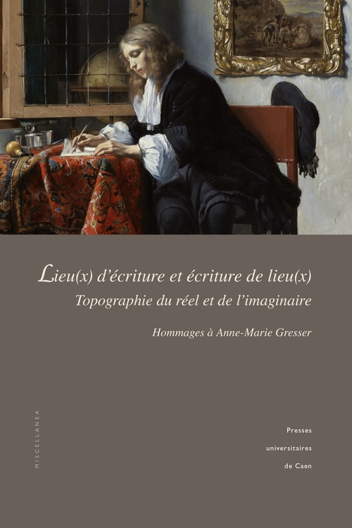 Couverture ebook de Lieu(x) d´écriture et écriture de lieu(x) : topographie du réel et de l´imaginaire, de