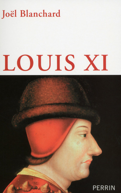 ebook cover of Louis XI, by Joël Blanchard