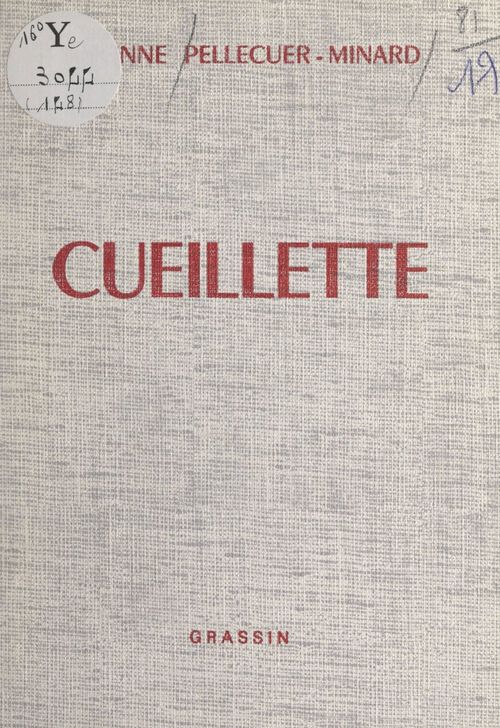 Couverture ebook de Cueillette, de Simonne Pellecuer-Minard