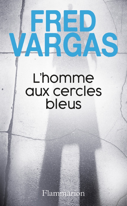 Couverture ebook de L'homme aux cercles bleus, de Fred Vargas