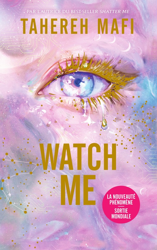ebook cover of Watch Me, by Tahereh Mafi
