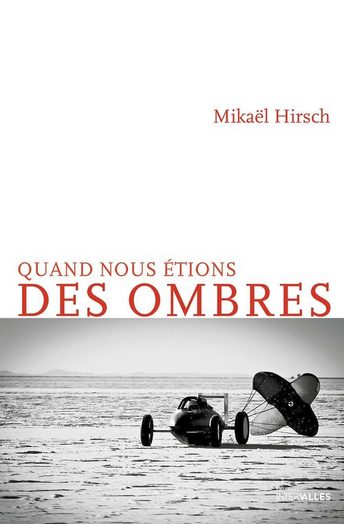 ebook cover of Quand nous étions des ombres, by Mikaël Hirsch