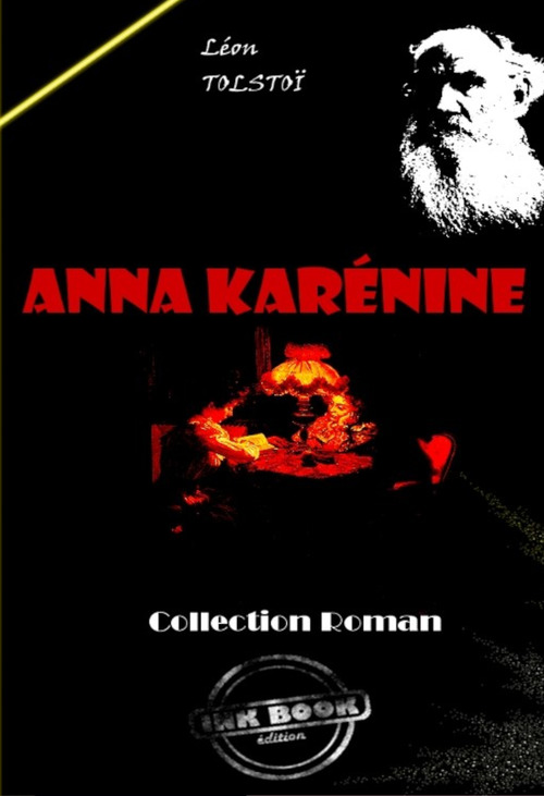 ebook cover of Anna Karénine [édition intégrale revue et mise à jour], by Léon Tolstoï