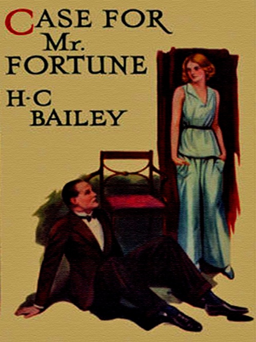 Couverture ebook de Case For Mr. Fortune, de H. C. Bailey