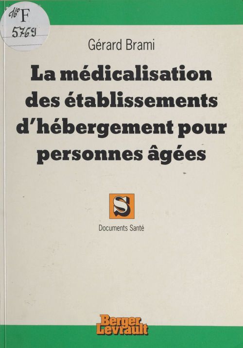 Couverture ebook de La Médicalisation des établissements d'hébergement pour personnes âgées, de Brami G