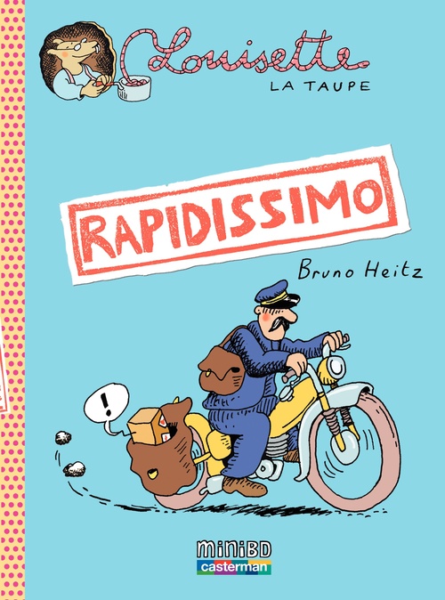 ebook cover of Louisette la taupe (Tome 1) - Rapidissimo, by Heitz/Heitz Bruno