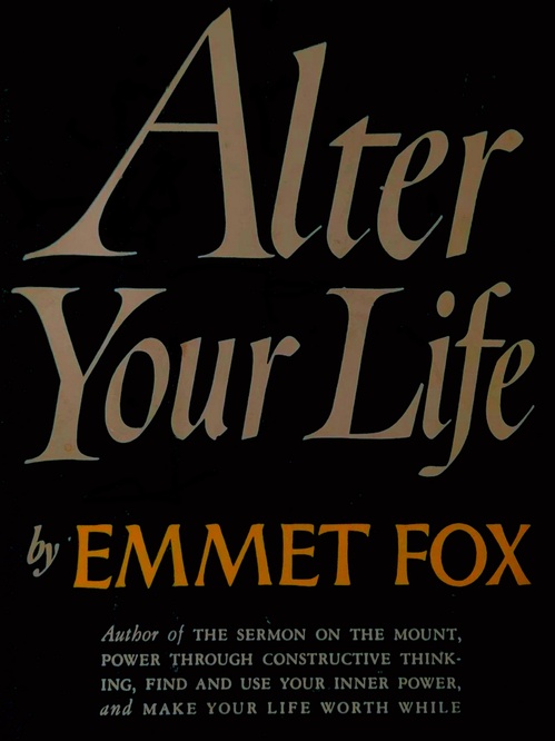 ebook cover of Alter Your Life, by Emmet Fox