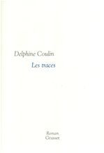 Couverture ebook de Les traces, de Delphine Coulin