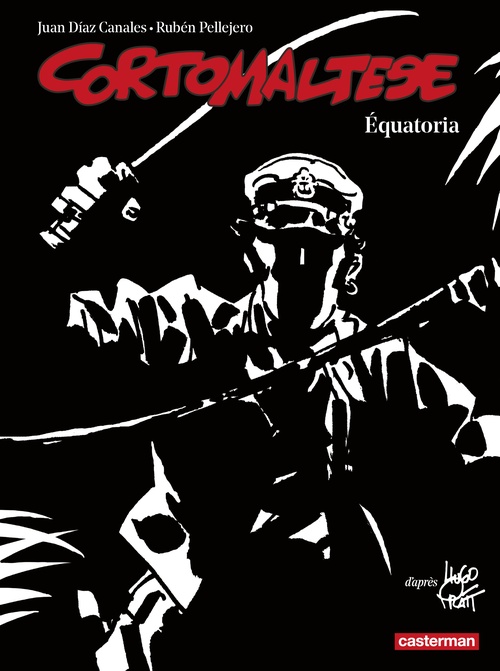 Couverture ebook de Corto Maltese (Tome 14) - Équatoria (édition enrichie noir et blanc), de Juan Diaz canales, Ruben Pellejero