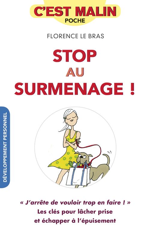 Couverture ebook de Stop au surmenage, c'est malin, de Florence Le Bras