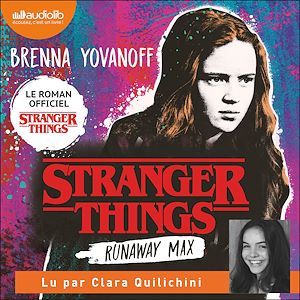 audiobook cover of Stranger Things - Runaway Max, by Brenna Yovanoff