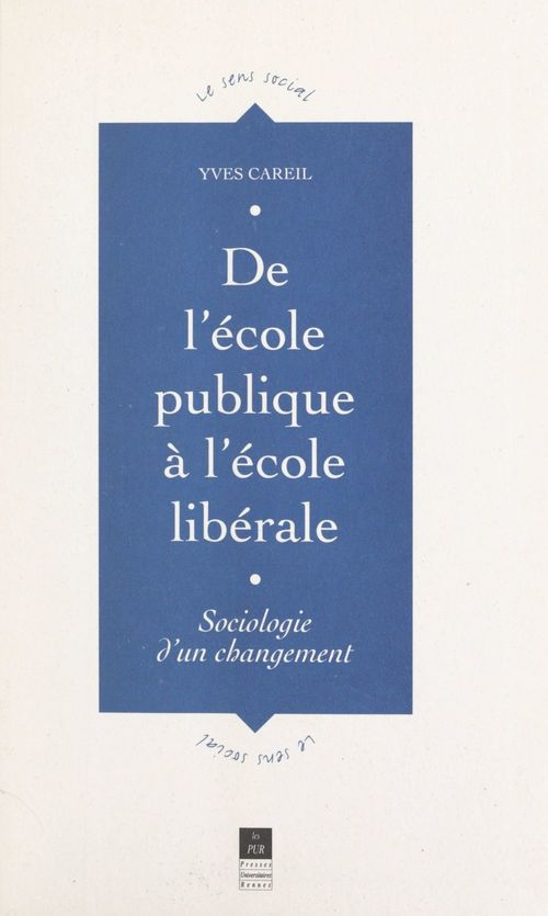 Couverture ebook de De l'école publique à l'école libérale, de Yves Careil