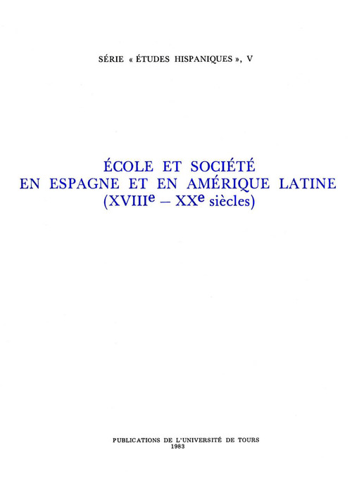 Couverture ebook de École et société en Espagne et en Amérique Latine (XVIIIe - XXe siècles), de