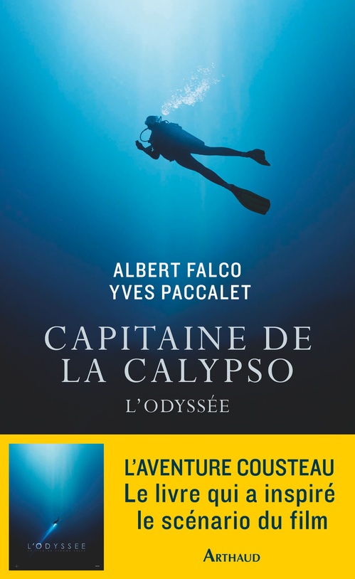 ebook cover of Capitaine de la Calypso. L'Odyssée, by Albert Falco, Yves Paccalet