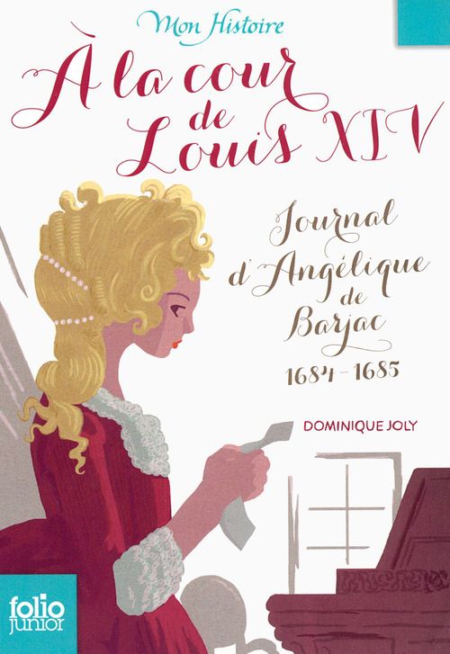 ebook cover of À la cour de Louis XIV. Journal d'Angélique de Barjac, 1684-1685, by Dominique Joly