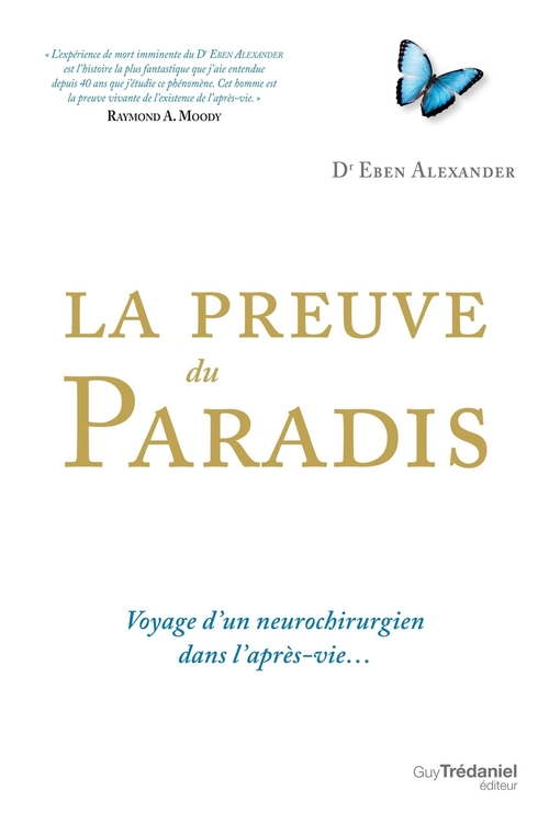 Couverture ebook de La preuve du paradis - Voyage d'un neurochirurgien dans l'après-vie, de Eben Alexander