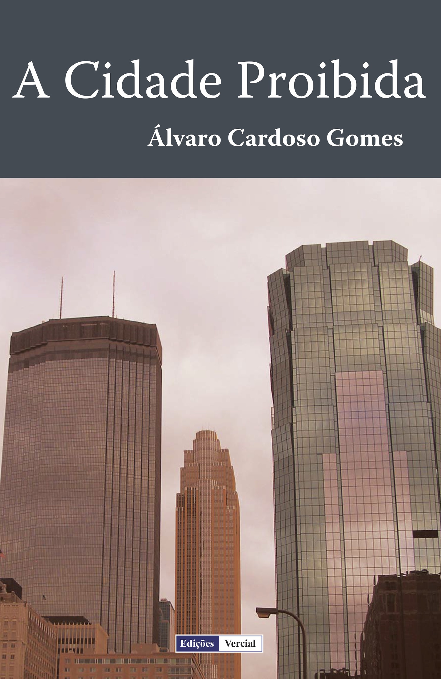 ebook cover of A Cidade Proibida, by Alvaro Cardoso Gomes