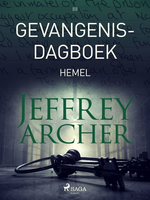 Couverture ebook de Gevangenisdagboek III - Hemel, de Jeffrey Archer