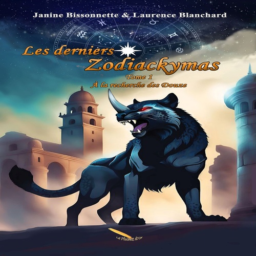 Couverture audiobook de Les derniers Zodiackymas, de Janine Blanchard Laurence Bissonnette