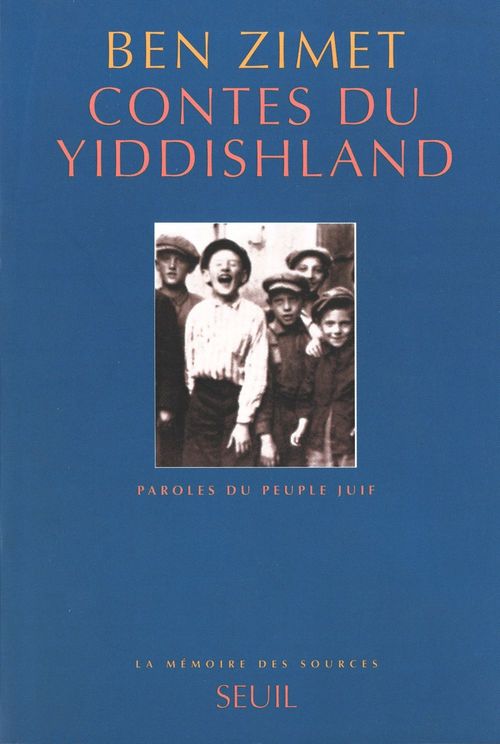 Couverture ebook de Contes du Yiddishland. Paroles du peuple juif, de Ben Zimet