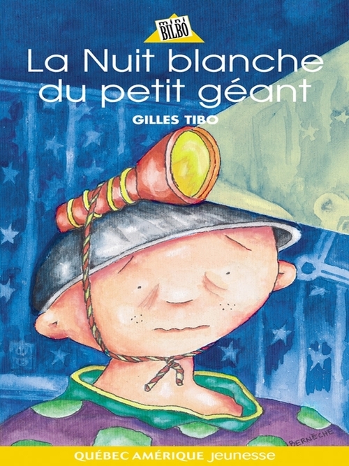 ebook cover of Petit géant 06 - La Nuit blanche du petit géant, by Jean Berneche, Gilles Tibo