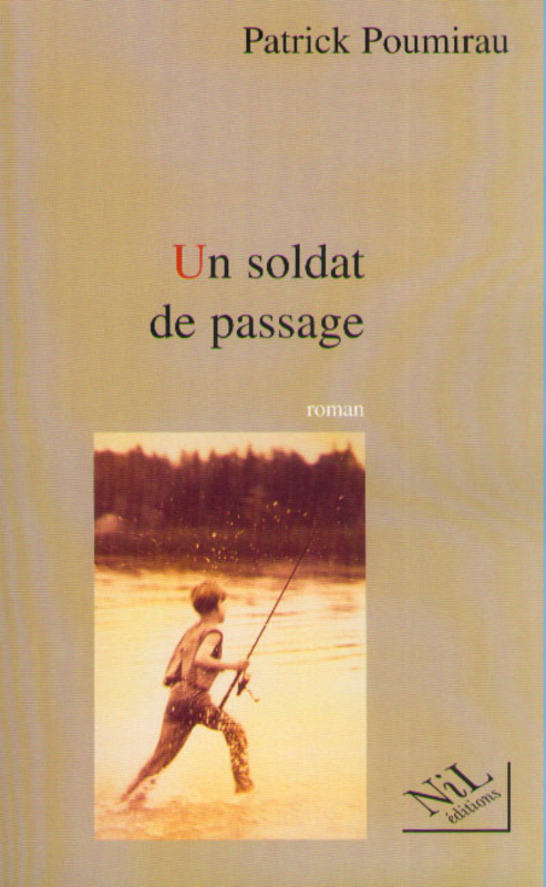 Couverture ebook de Un soldat de passage, de Patrick Poumirau