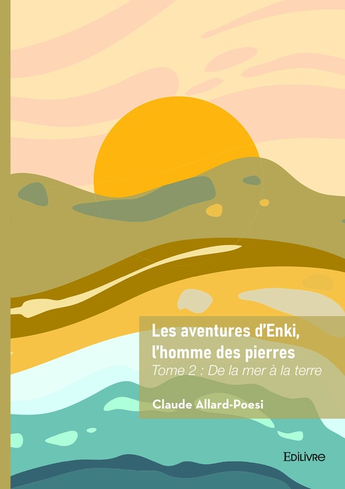 Couverture ebook de Les aventures d´Enki, l´homme des pierres - Tome 2, de Claude Allard-Poesi