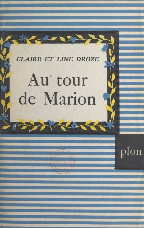 Couverture ebook de Au tour de Marion, de Claire Droze, Line Droze