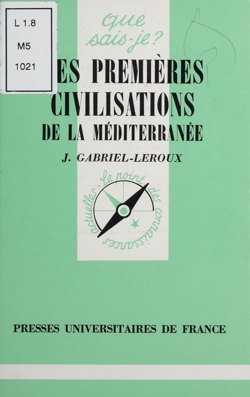 Couverture ebook de Les Premières civilisations de la Méditerranée, de Gabriel-Leroux J.