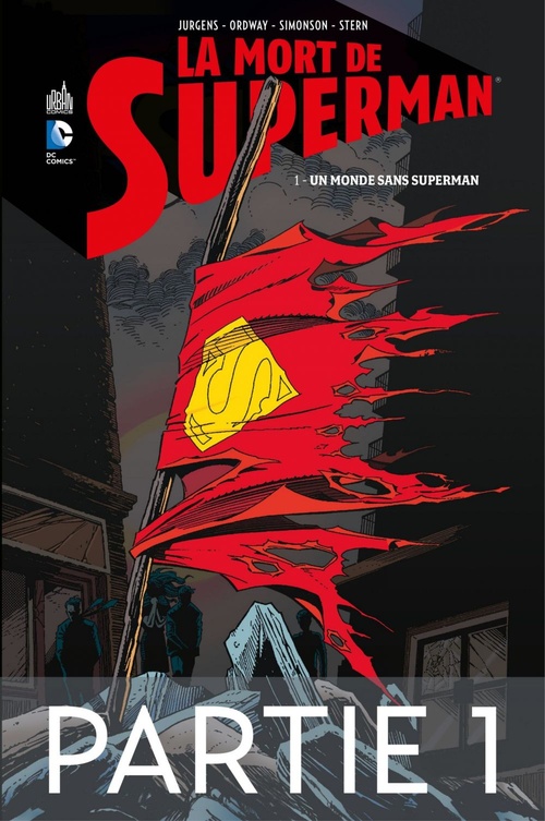 ebook cover of La mort de Superman - Tome 1 - Partie 1, by Collectif, Dan Jurgens, Jerry Ordway, Roger Stern