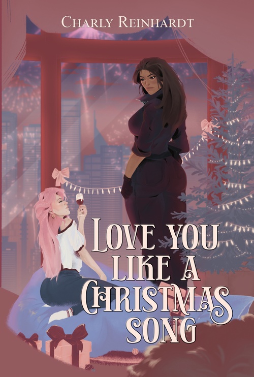 Couverture ebook de Love you like a Christmas song, de Charly Reinhardt